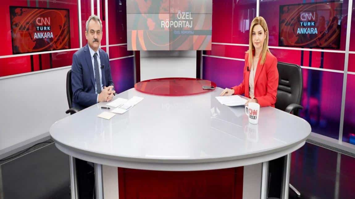 BAKAN ÖZER, CNN TÜRK'TE EĞİTİM GÜNDEMİNİ DEĞERLENDİRDİ