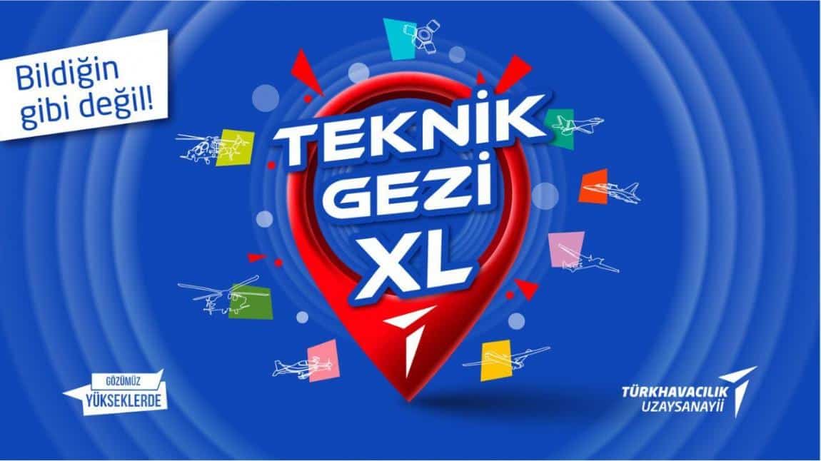 Türkiye genelinden genç yeteneklerimizin katılacağı “TEKNİK GEZİ XL” etkinliğinin kayıt dönemi başladı!